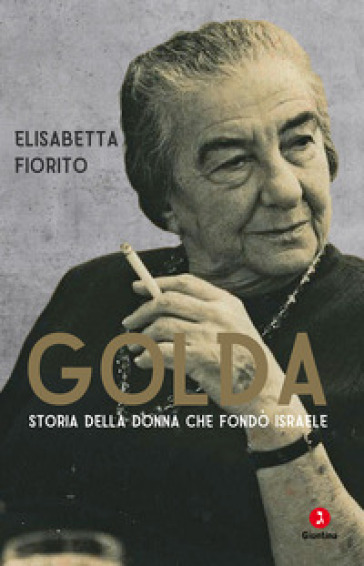 Golda, leonessa d’Israele